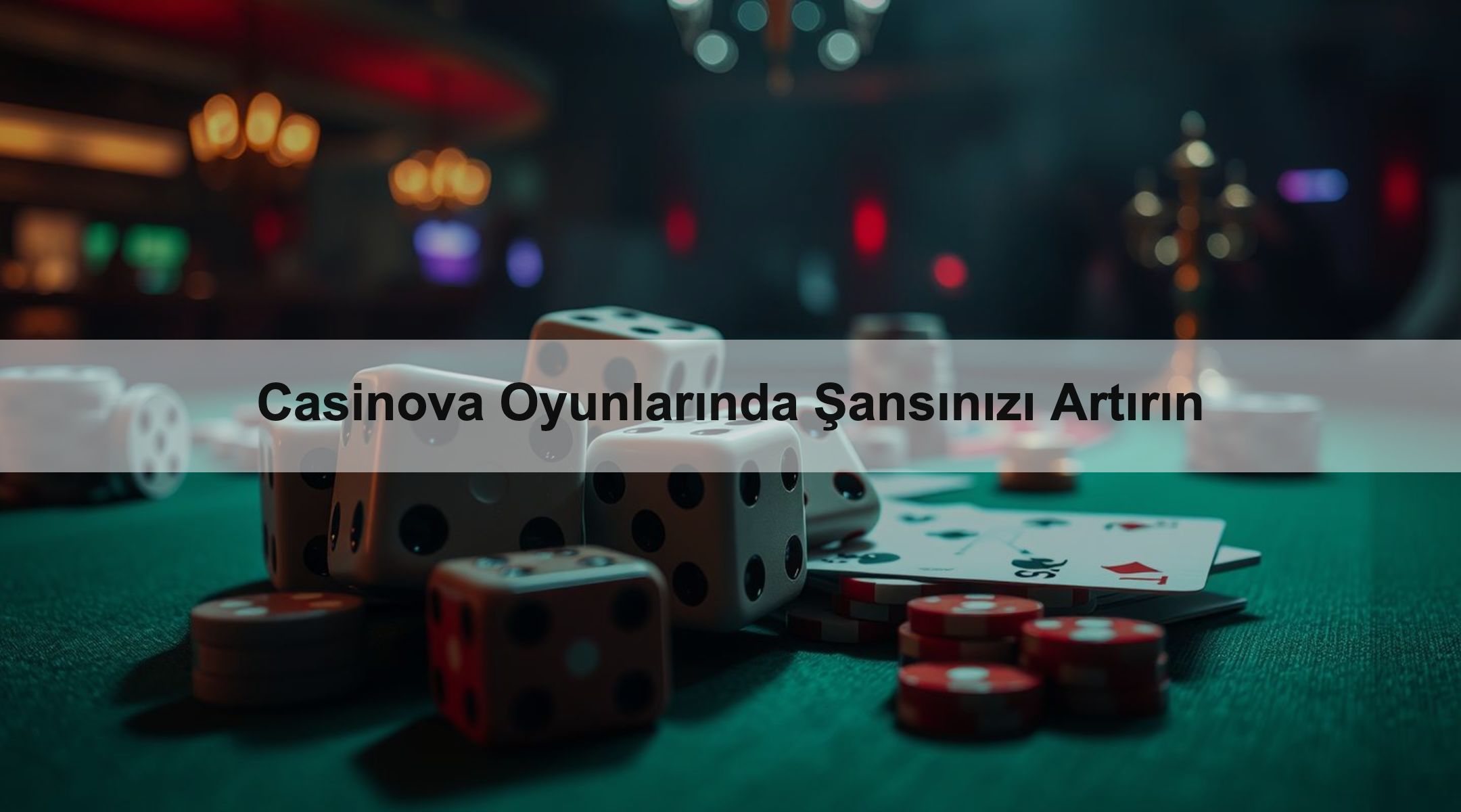Casinova Oyunlarında Şansınızı Artırın