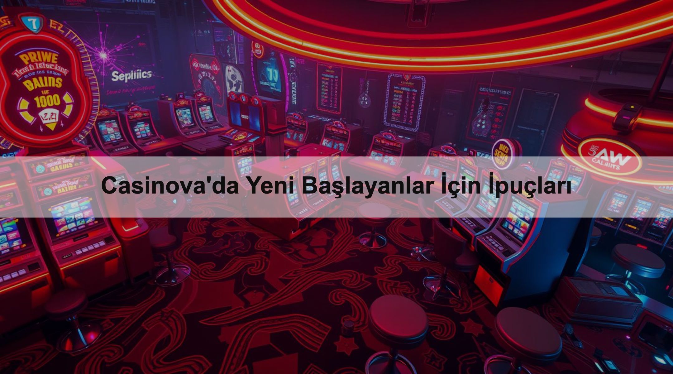 Casinova'da Yeni Başlayanlar İçin İpuçları